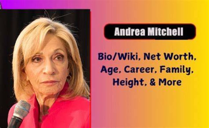 Andrea Mitchell Biography, Age, Height, Husband, Net Worth, Wiki