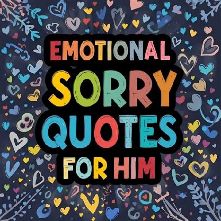 Profound Sorry Quotes For Him
