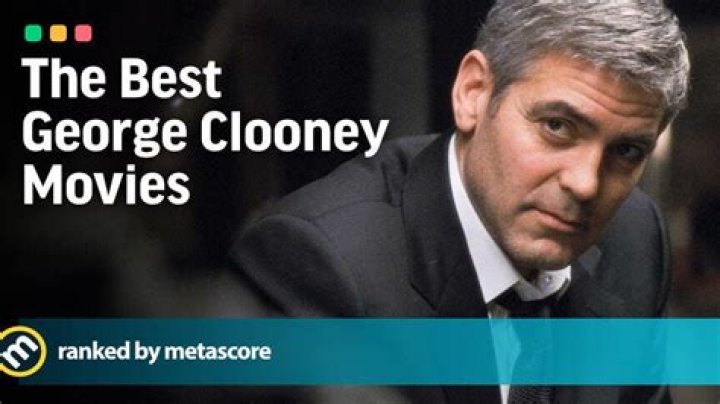 The 15 Best Clooney Movies, Ranked